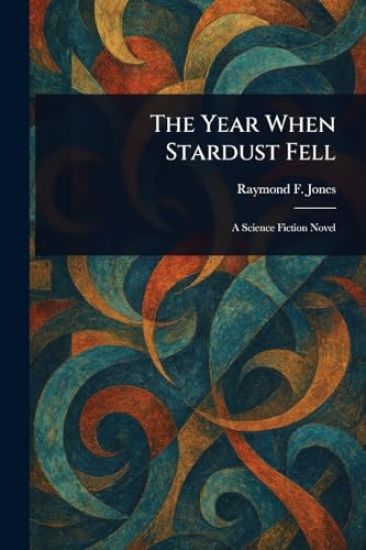 The Year When Stardust Fell