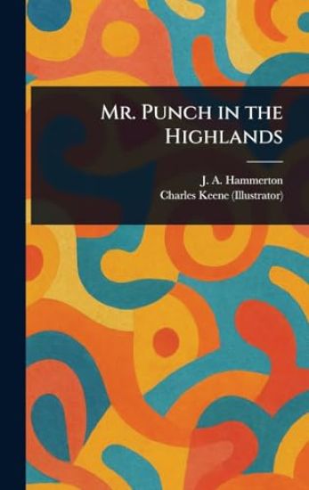 Mr. Punch in the Highlands