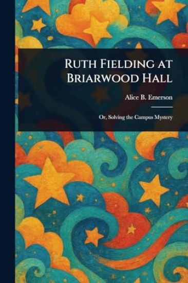 Ruth Fielding at Briarwood Hall