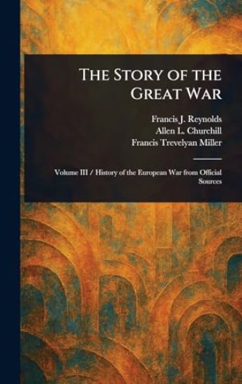 The Story of the Great War