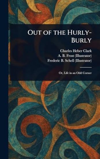 Out of the Hurly-Burly