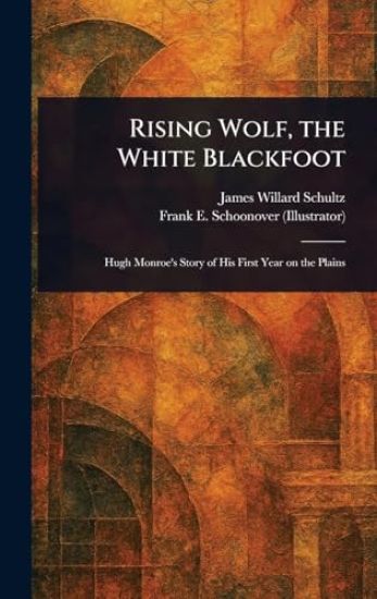 Rising Wolf, the White Blackfoot