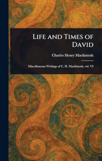 Life and Times of David