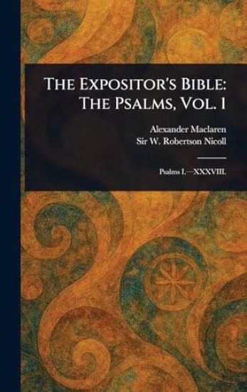 The Expositor's Bible