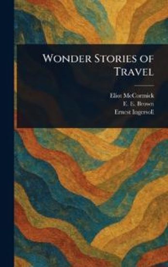 Wonder Stories of Travel