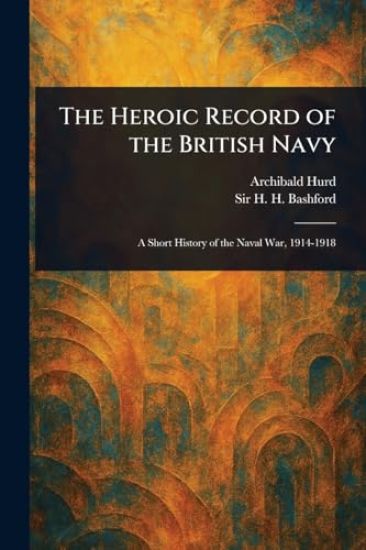 The Heroic Record of the British Navy