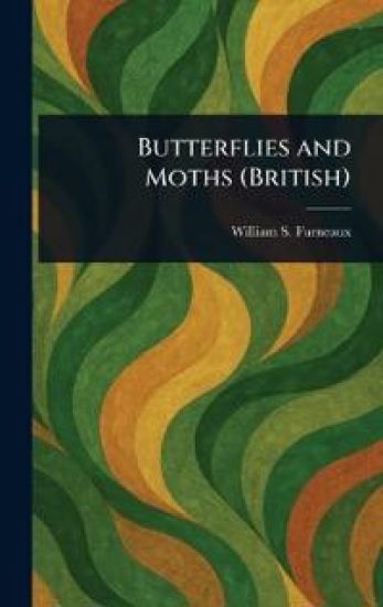 Butterflies and Moths (British)