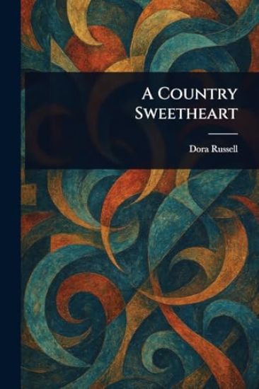 A Country Sweetheart