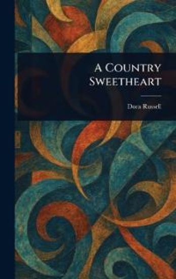A Country Sweetheart