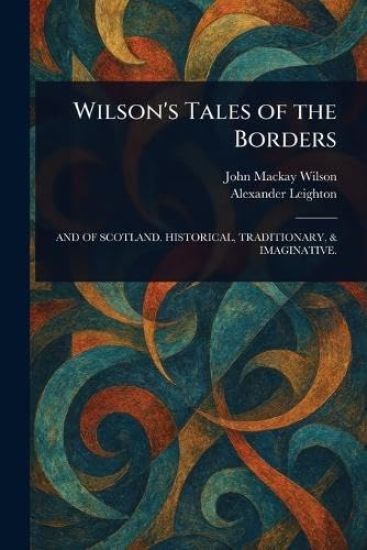 Wilson's Tales of the Borders