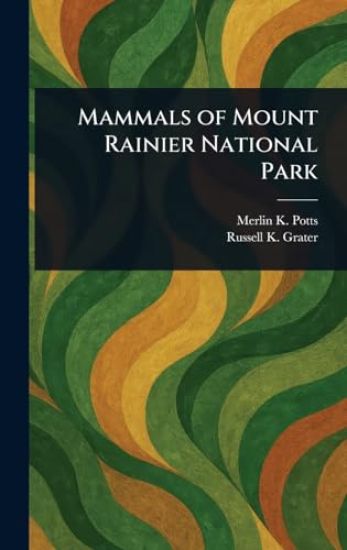 Mammals of Mount Rainier National Park