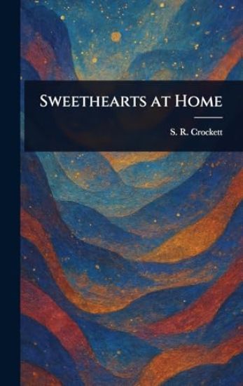 Sweethearts at Home
