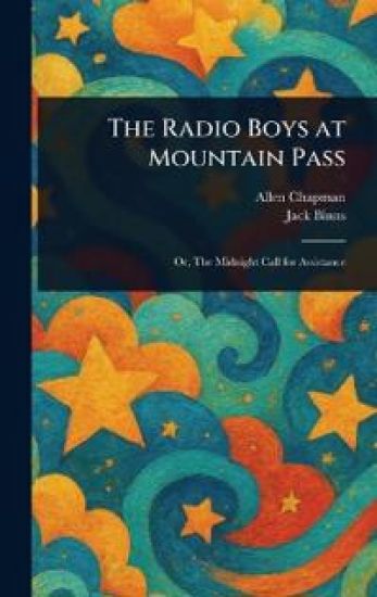 The Radio Boys at Mountain Pass