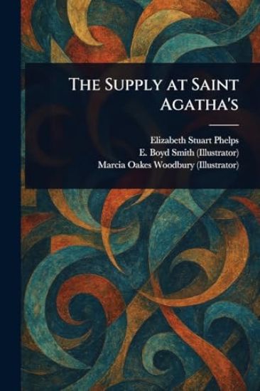 The Supply at Saint Agatha's