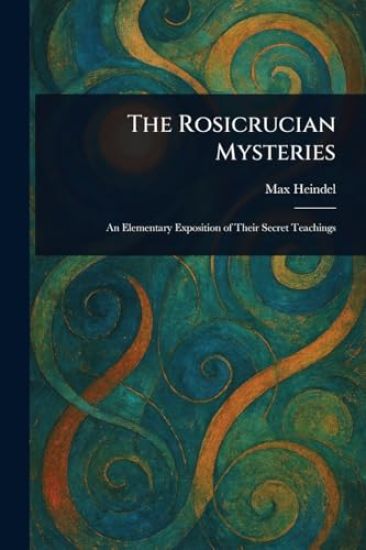 The Rosicrucian Mysteries