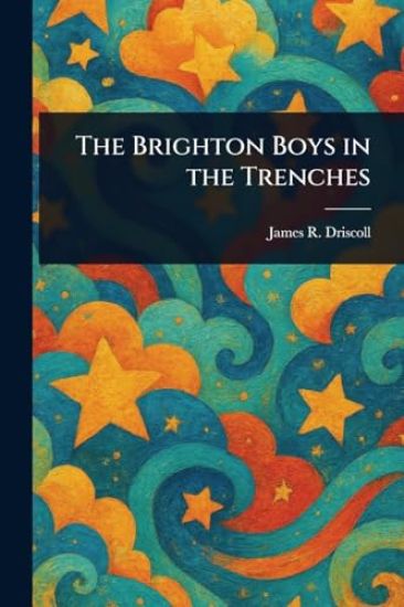 The Brighton Boys in the Trenches