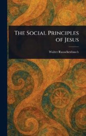 The Social Principles of Jesus