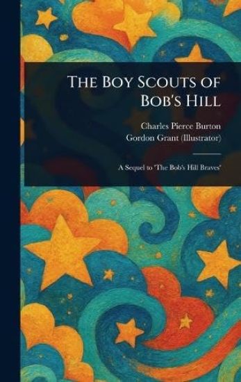 The Boy Scouts of Bob's Hill