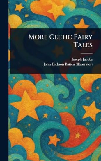 More Celtic Fairy Tales