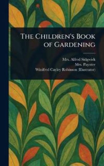 The Children's Book of Gardening