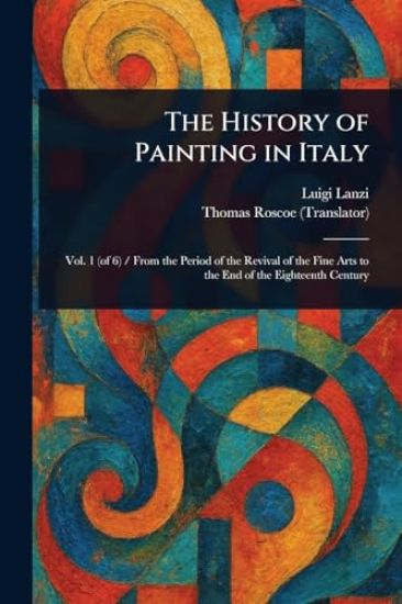 The History of Painting in Italy