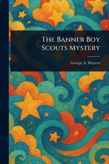 The Banner Boy Scouts Mystery