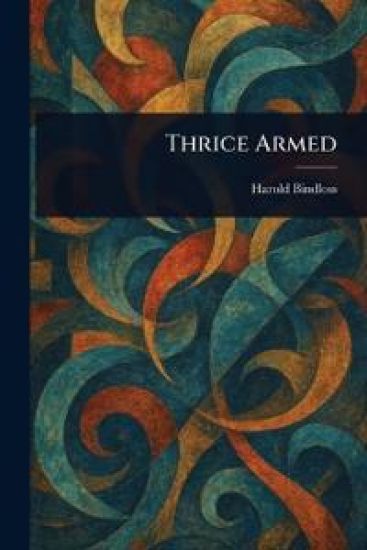 Thrice Armed