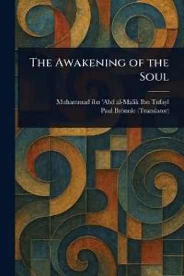 The Awakening of the Soul