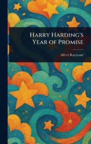 Harry Harding's Year of Promise