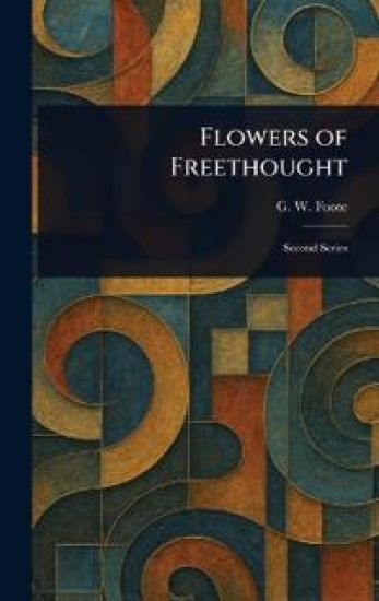 Flowers of Freethought