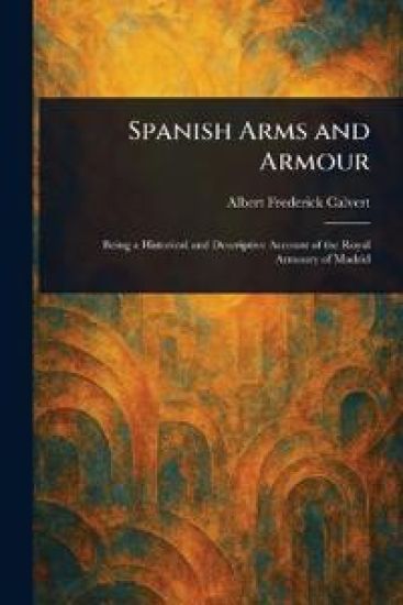 Spanish Arms and Armour