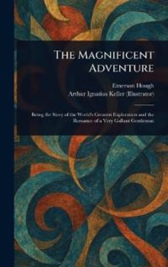The Magnificent Adventure