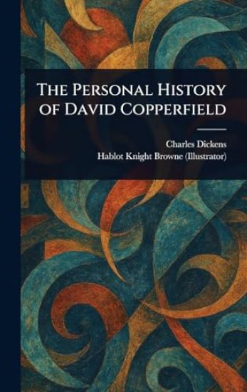 The Personal History of David Copperfield