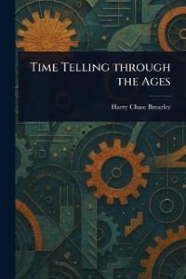 Time Telling Through the Ages