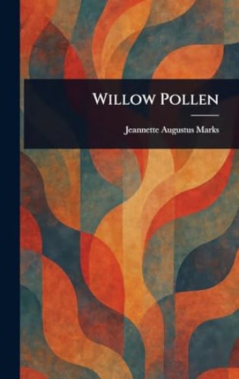 Willow Pollen