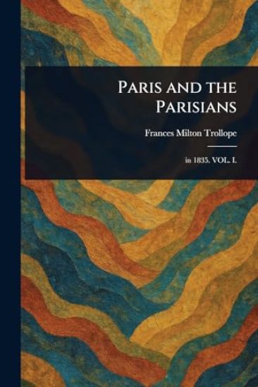 Paris and the Parisians