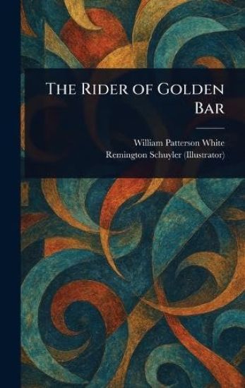 The Rider of Golden Bar