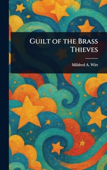 Guilt of the Brass Thieves