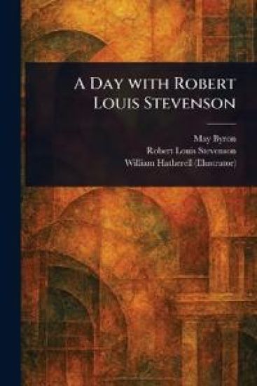 A Day With Robert Louis Stevenson