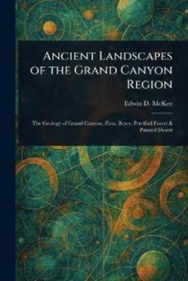 Ancient Landscapes of the Grand Canyon Region