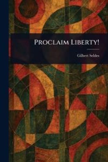 Proclaim Liberty!
