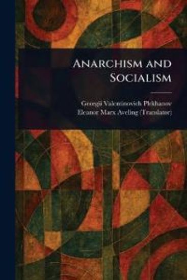 Anarchism and Socialism