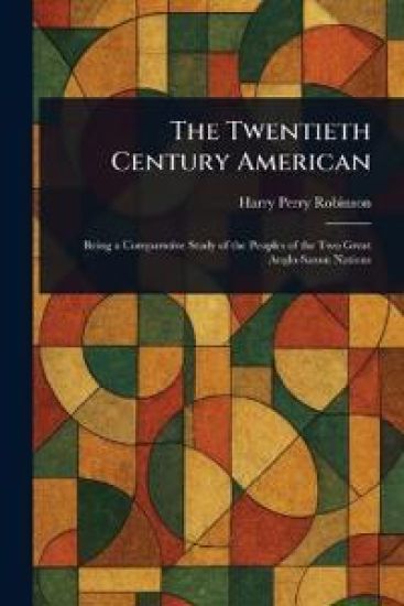 The Twentieth Century American