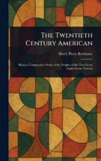 The Twentieth Century American