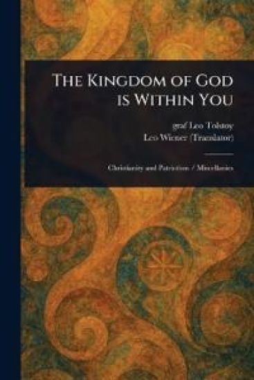 The Kingdom of God is Within You