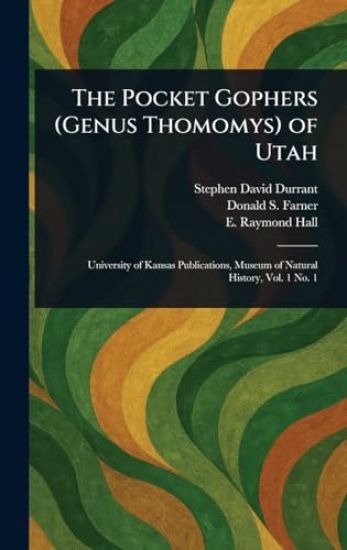 The Pocket Gophers (Genus Thomomys) of Utah