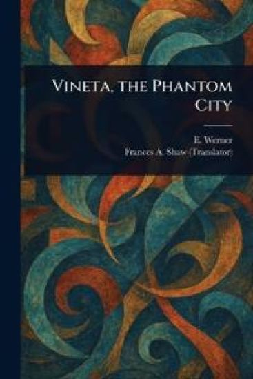 Vineta, the Phantom City
