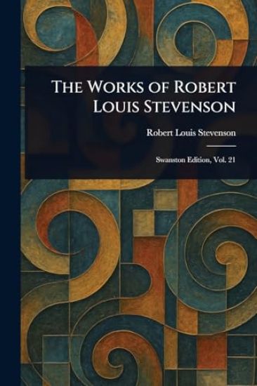 The Works of Robert Louis Stevenson