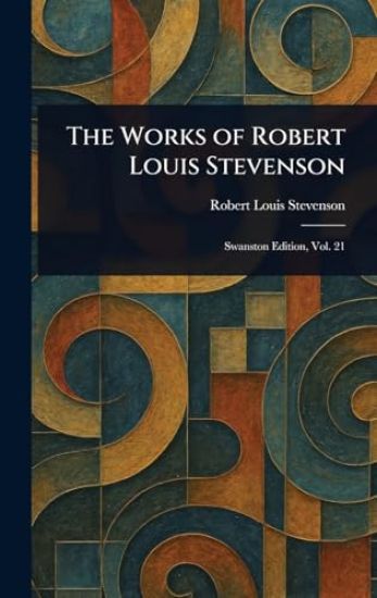 The Works of Robert Louis Stevenson