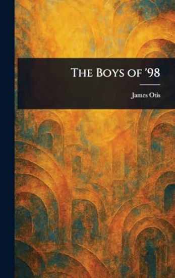 The Boys of '98